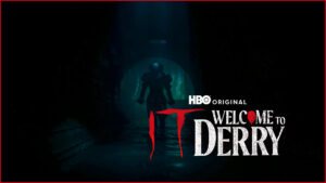 IT-Welcome-To-Derry-Dares-Us-To-Go-Back-In-Time-To-Re-Meet-Pennywise-300x169 IT: Welcome to Derry Pennywise: The Dark Origins Revealed