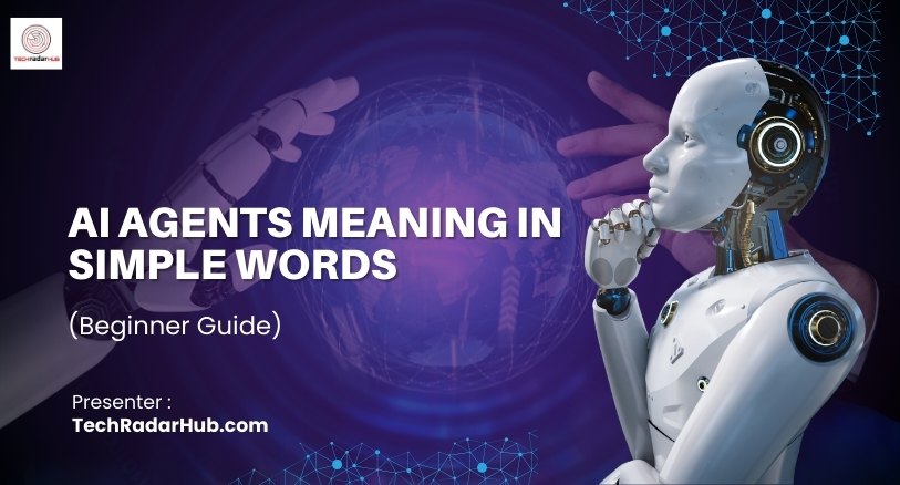 AI Agents Meaning