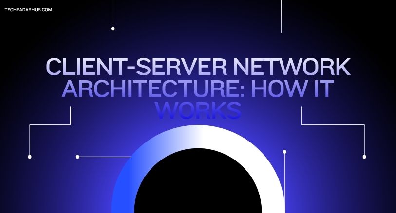 client server network architecture