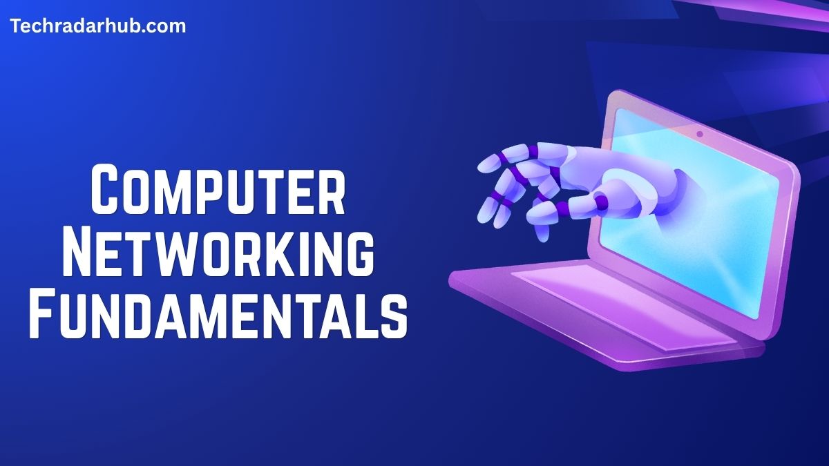 computer networking fundamentals